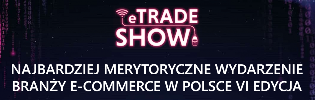 e-trade show - konferencje marketingowe 2023