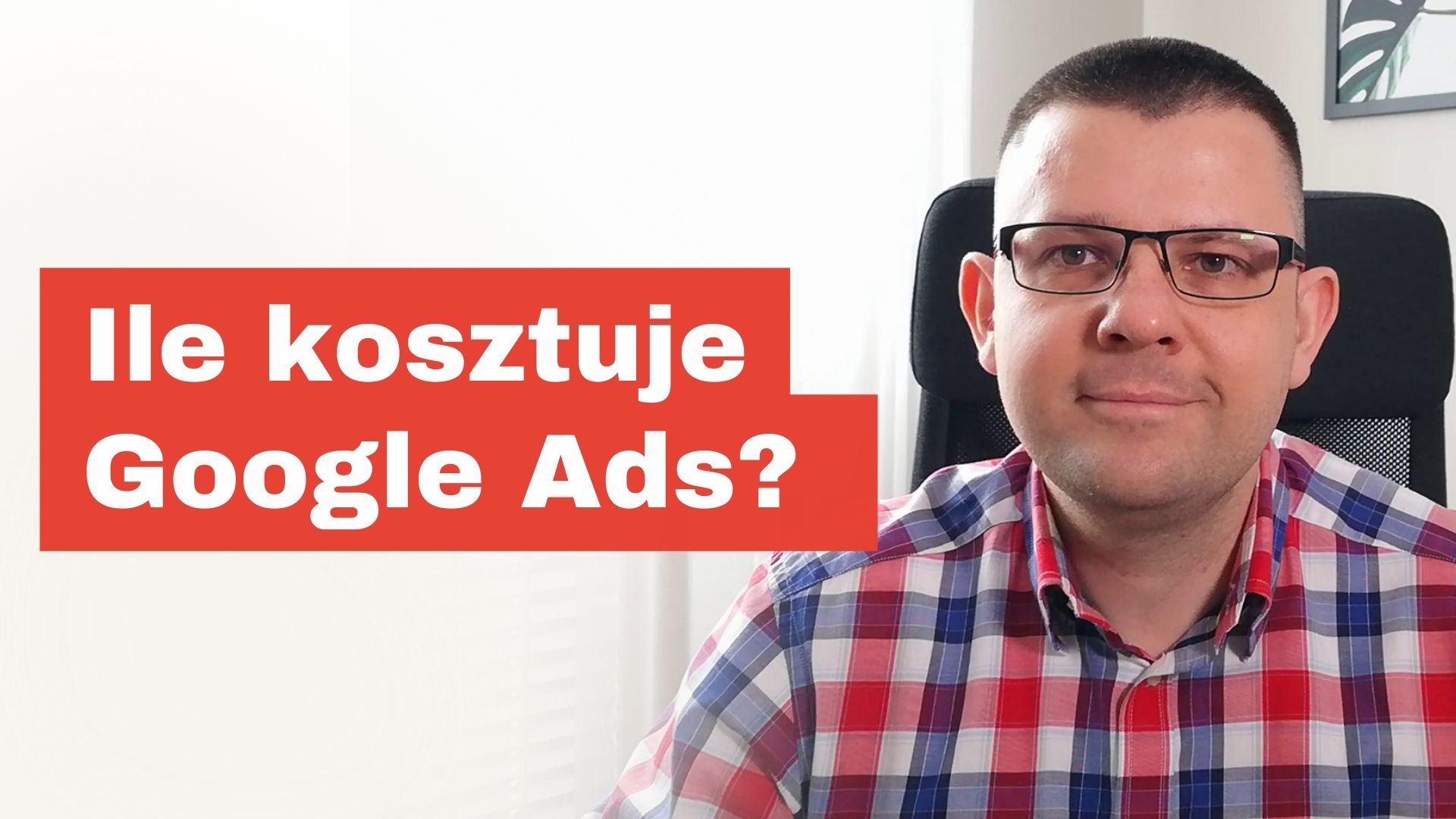 Ile kosztuje reklama w Google Ads?