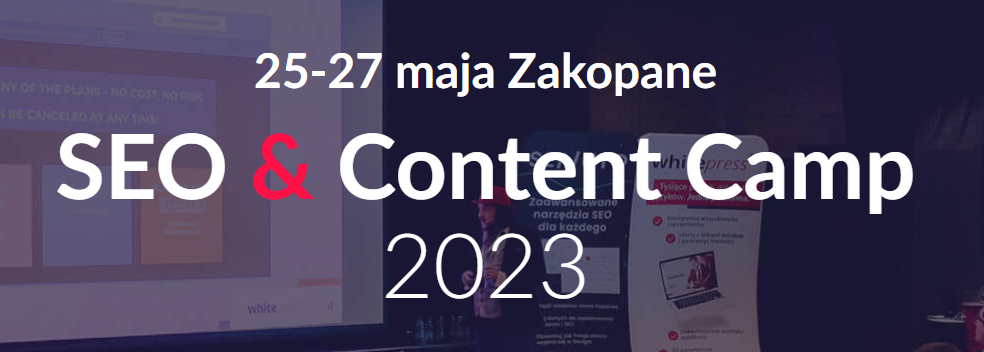 seo&content camp - wydarzenia marketingowe i konferencje SEO 2023